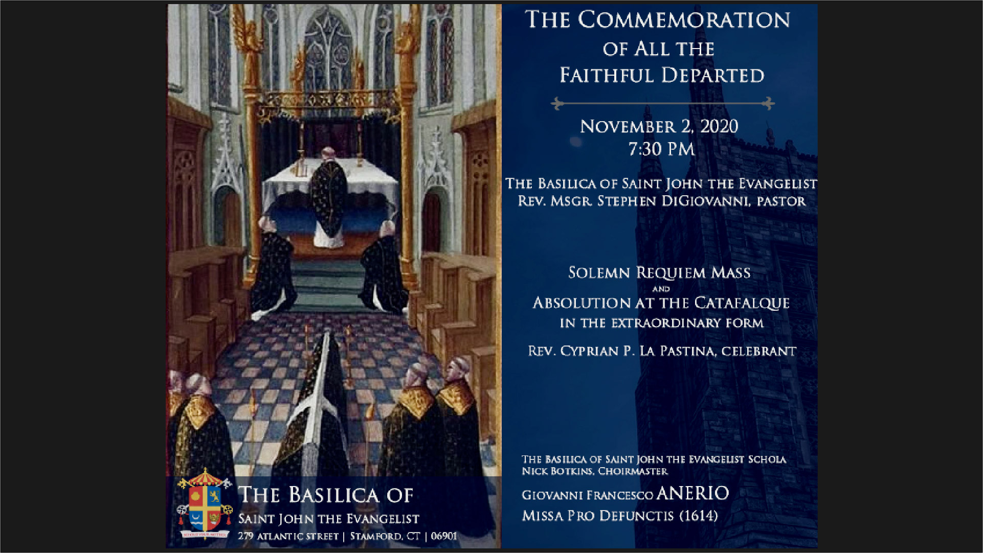 Monday 730 PM Solemn Requiem Mass