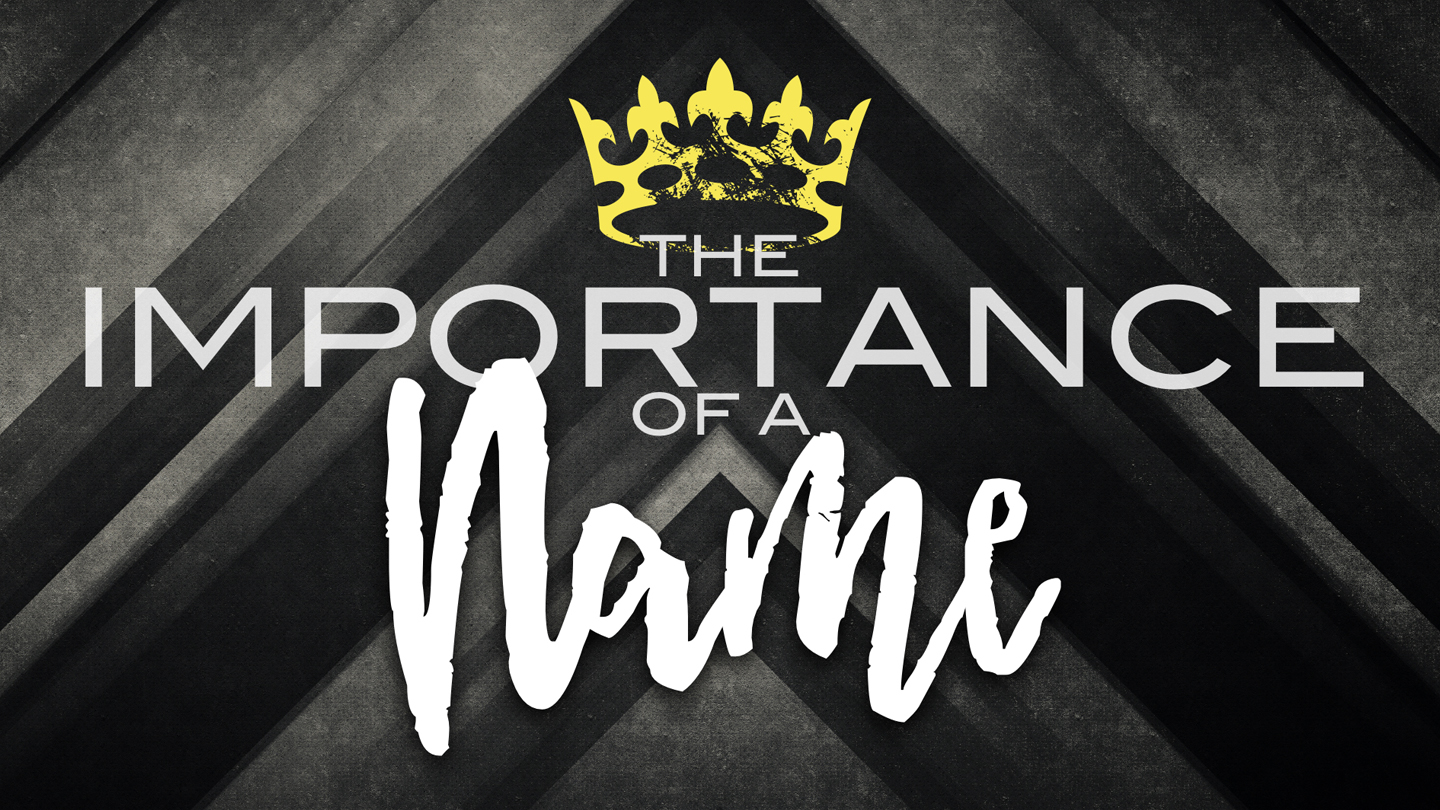 The Importance of a Name Image