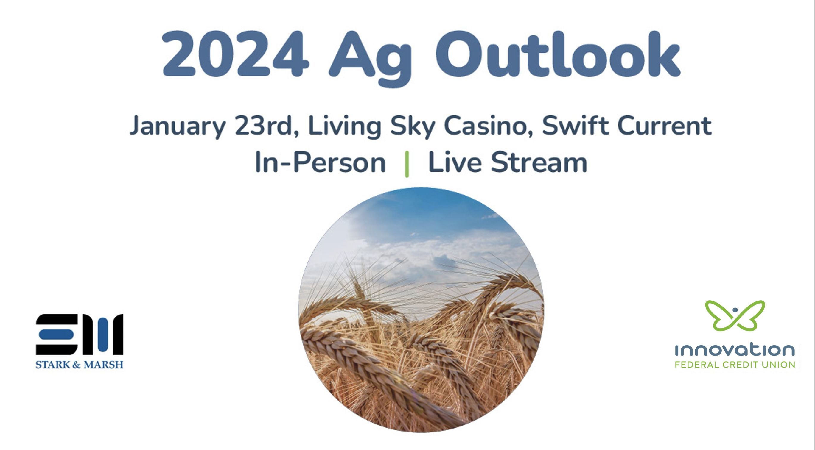 Innovation Federal Credit Union and Stark & Marsh Present Ag Outlook '24