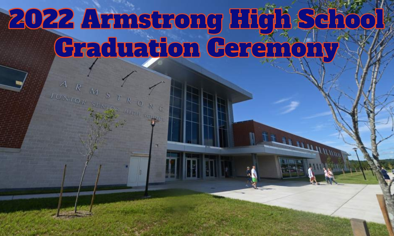 2022 Armstrong High School Graduation Ceremony