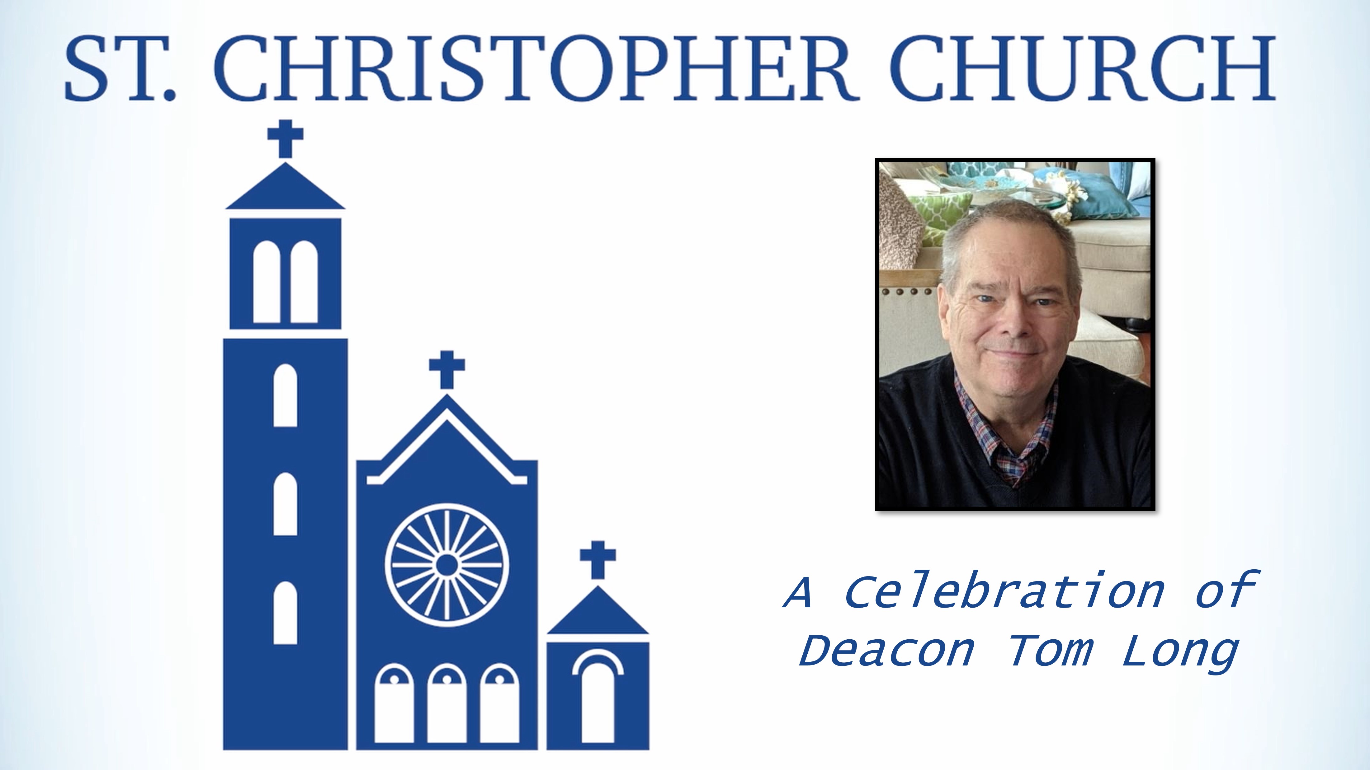 Funeral for Deacon Tom Long