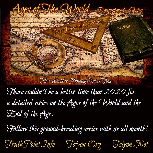 7 Days of Creation - Ages of the World Video Series