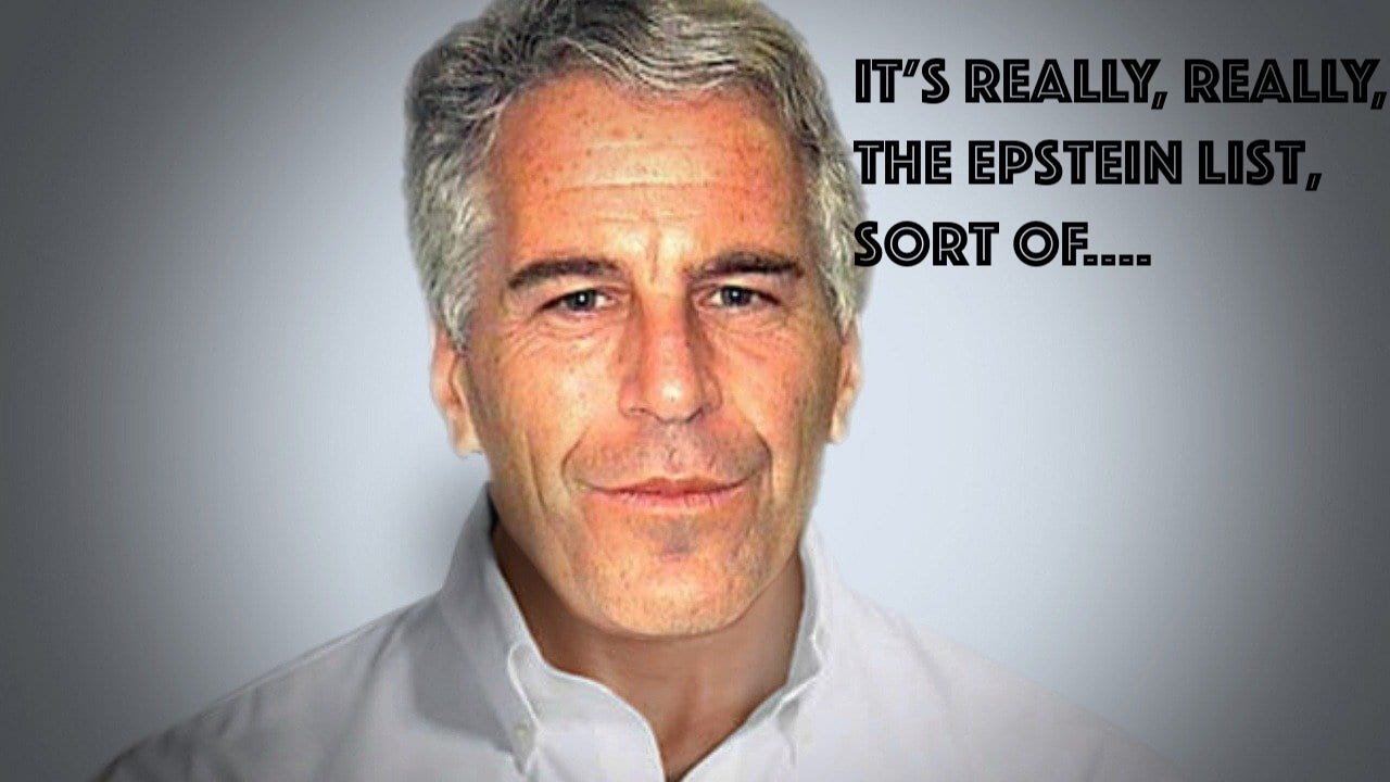 1-4-24 – It’s Really, Really The Epstein List