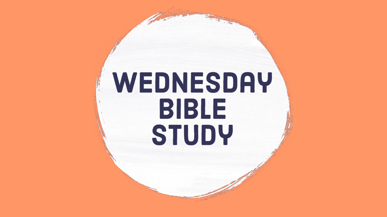 Wednesday Evening Bible Study wednesday-evening-bible-study